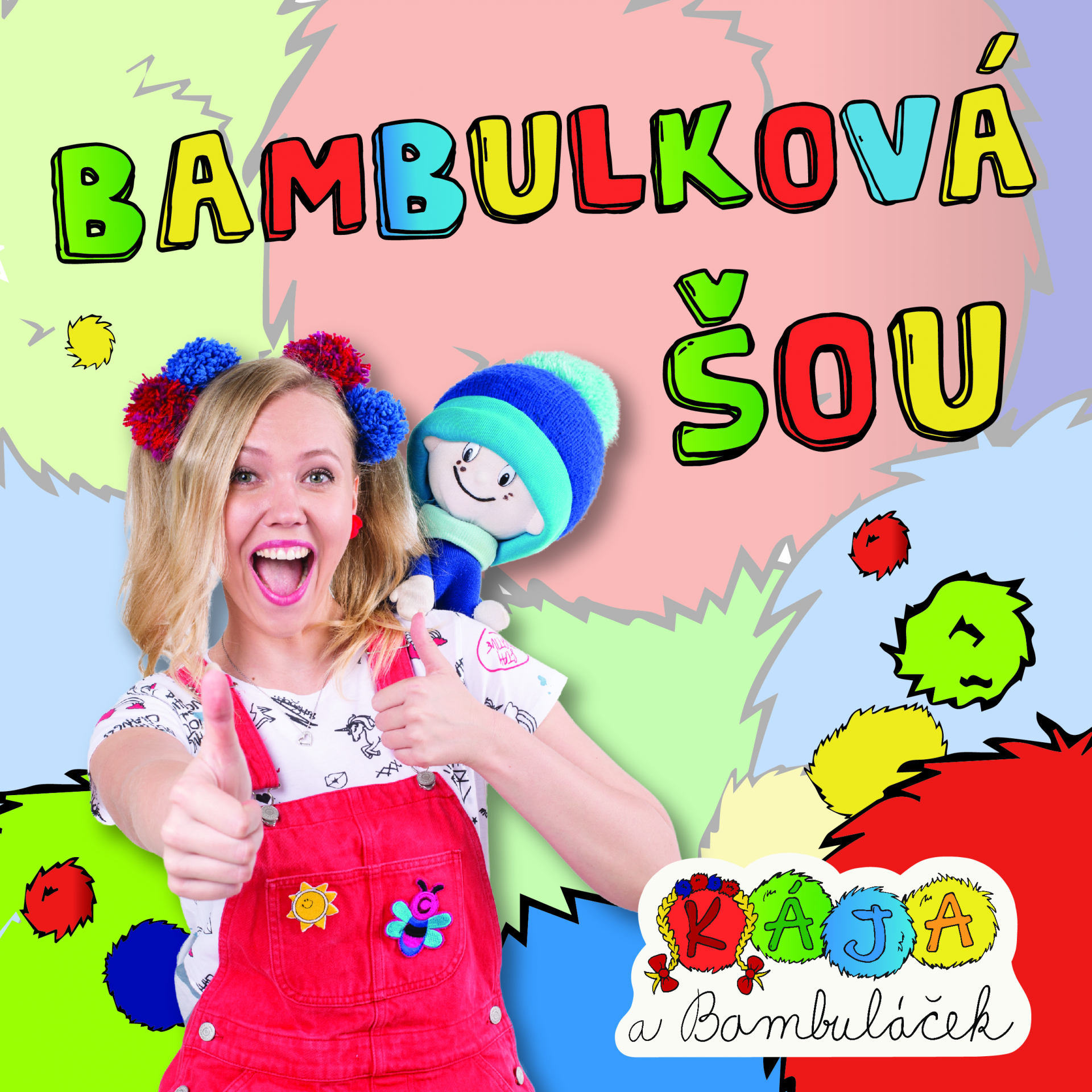 Plakát  Kája a Bambuláček - Bambulková show 2024