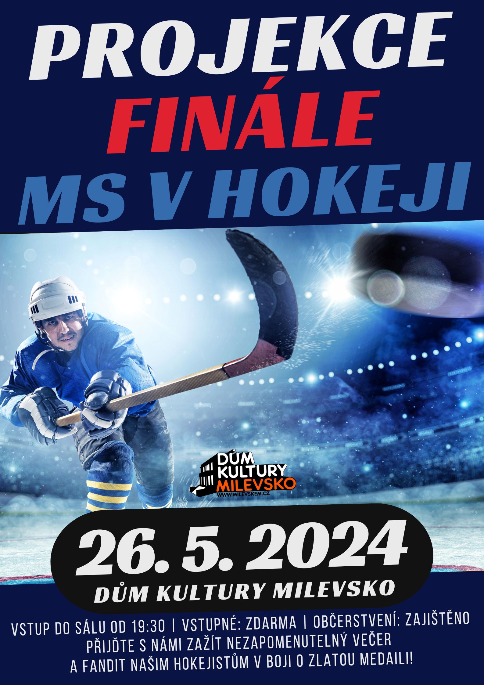 Plakát MS v hokeji -  projekce finálového zápasu