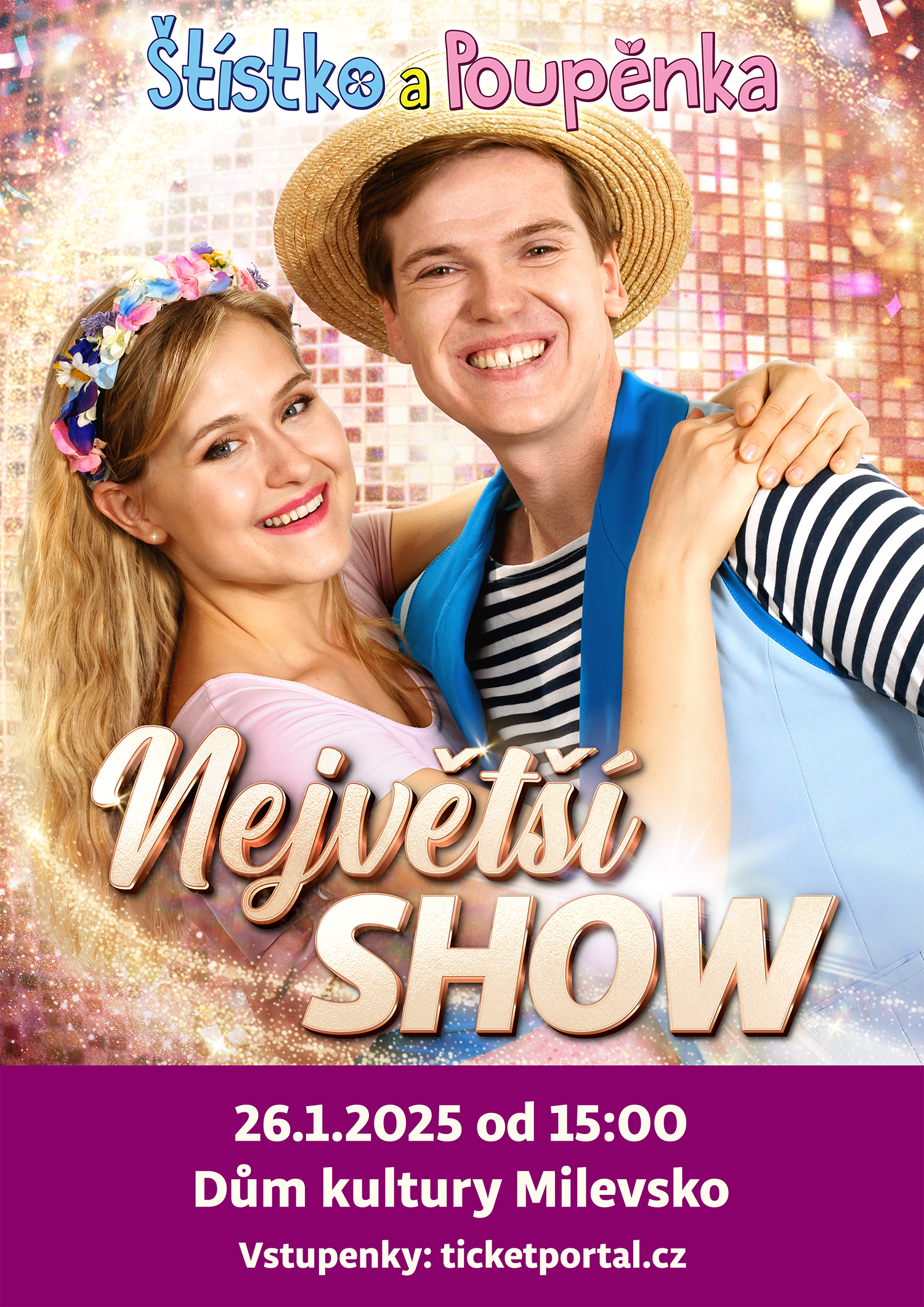 Plakát Štístko a Poupěnka - Největší show