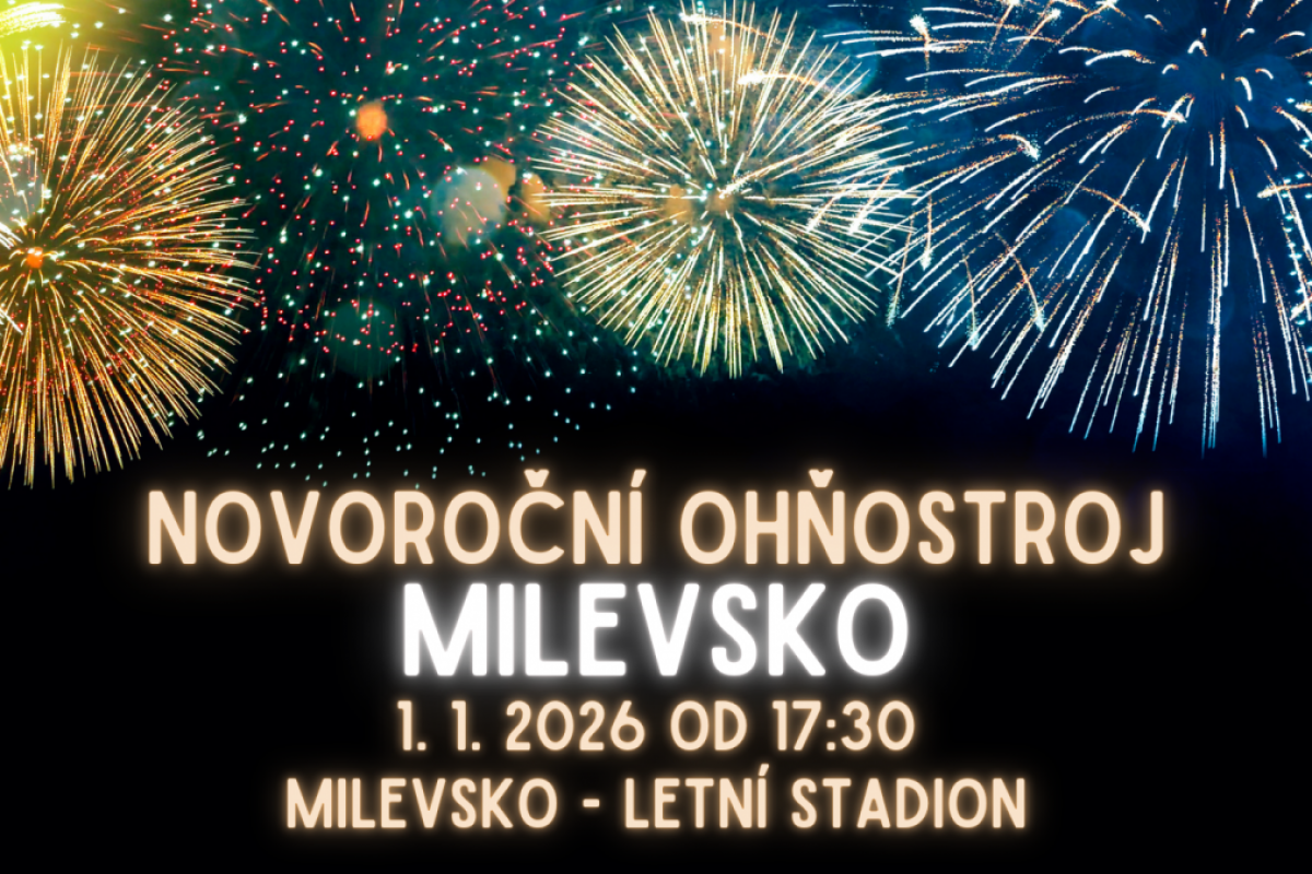 Foto k aktualitě Novoroční ohňostroj v Milevsku přivítá rok 2026 u Letního stadionu