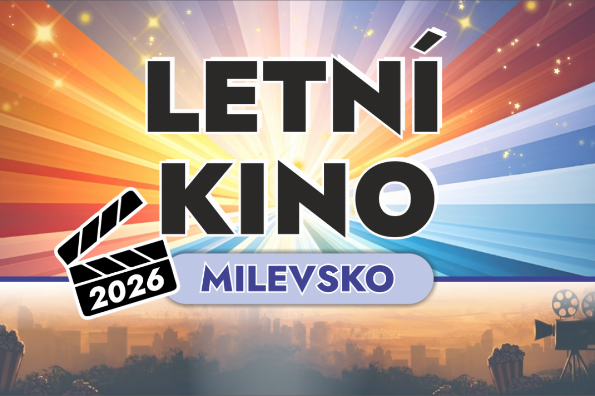 Foto k aktualitě  LETNÍ KINO MILEVSKO 2026 